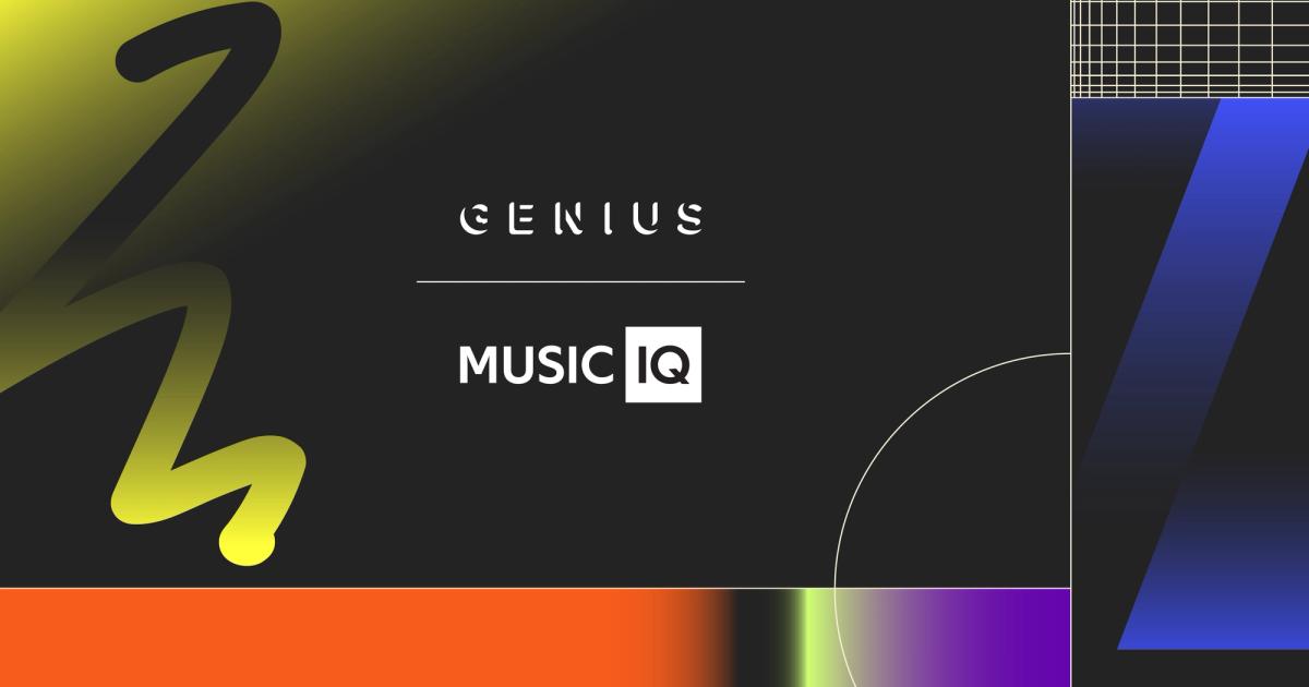 Genius — MUSIC IQ • 2025 Q2 Genius — MUSIC IQ • 2025 Q2