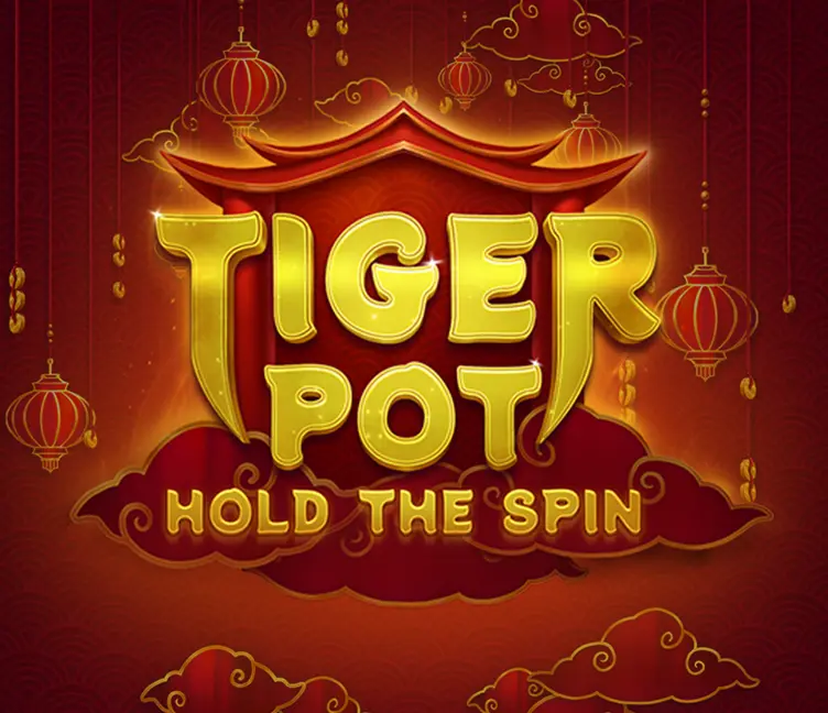 Tiger Pot: Hold The Spin