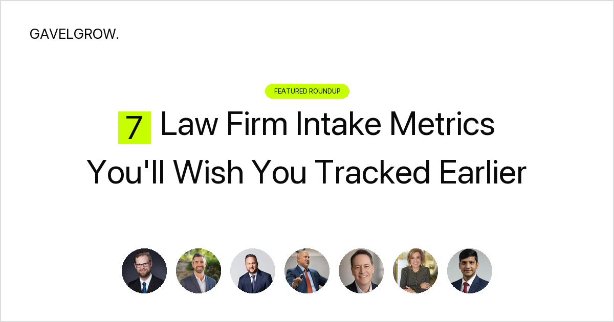 7 Law Firm Intake Metrics You'll Wish You Tracked Earlier — And Their Dollar Impact — featured image