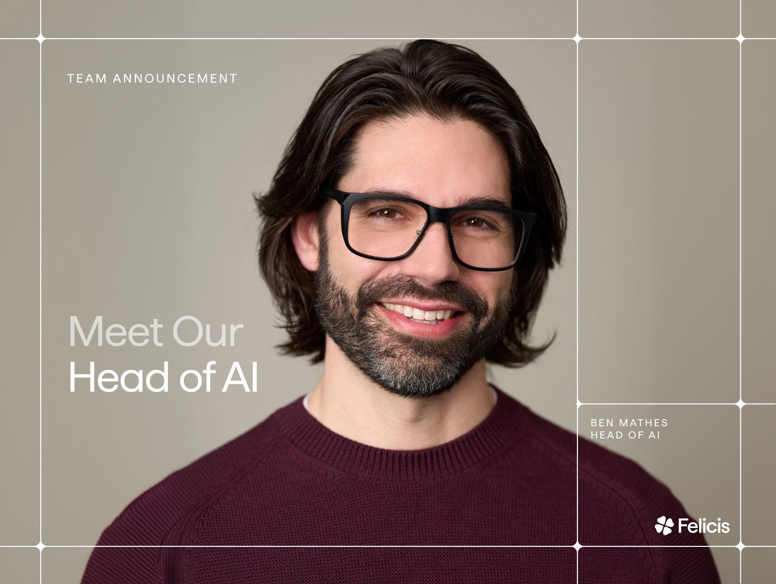 Welcome Ben Mathes, our new Head of AI | Felicis