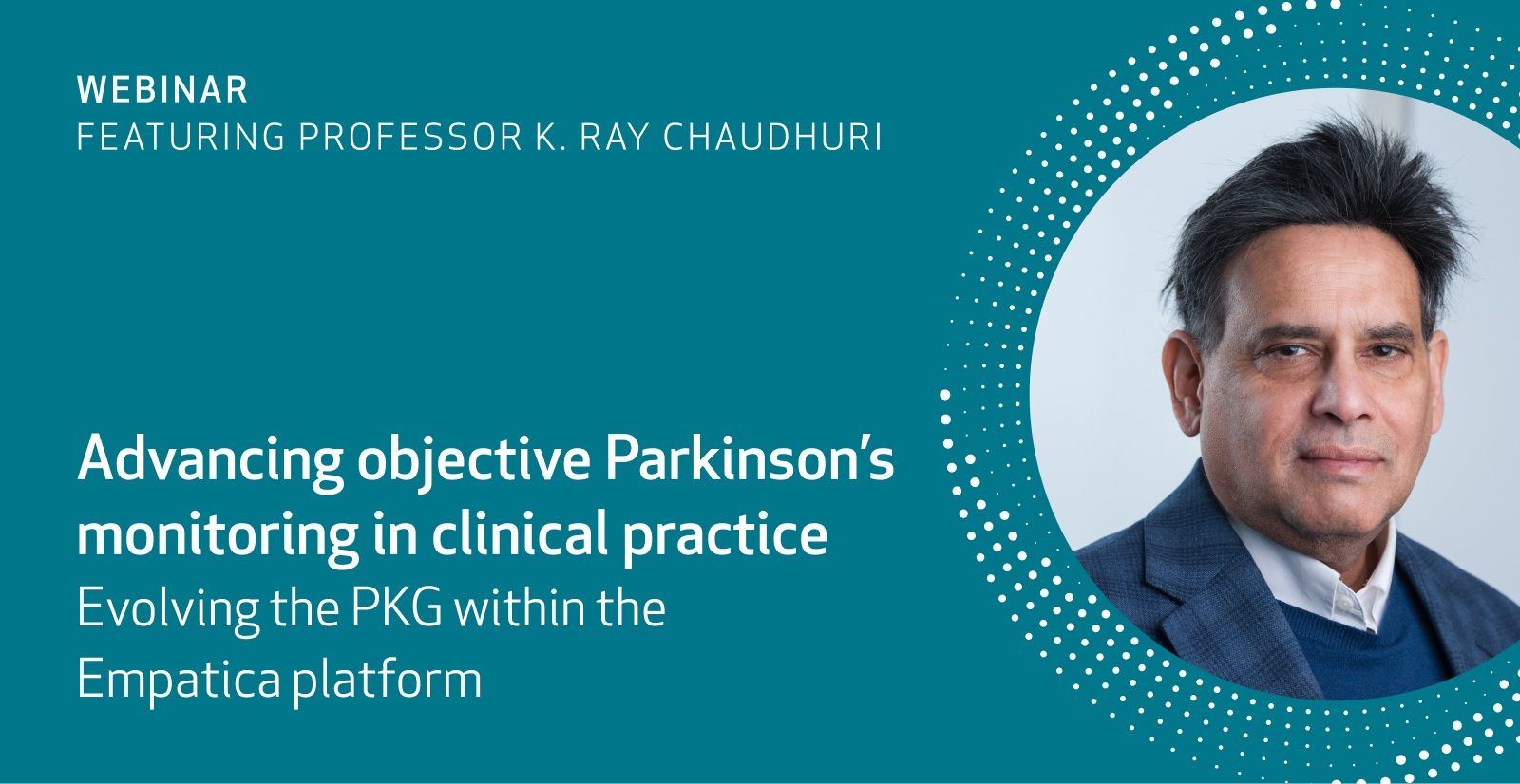 Advancing objective Parkinson's monitoring in clinical practice: Evolving the PKG within the Empatica platform
