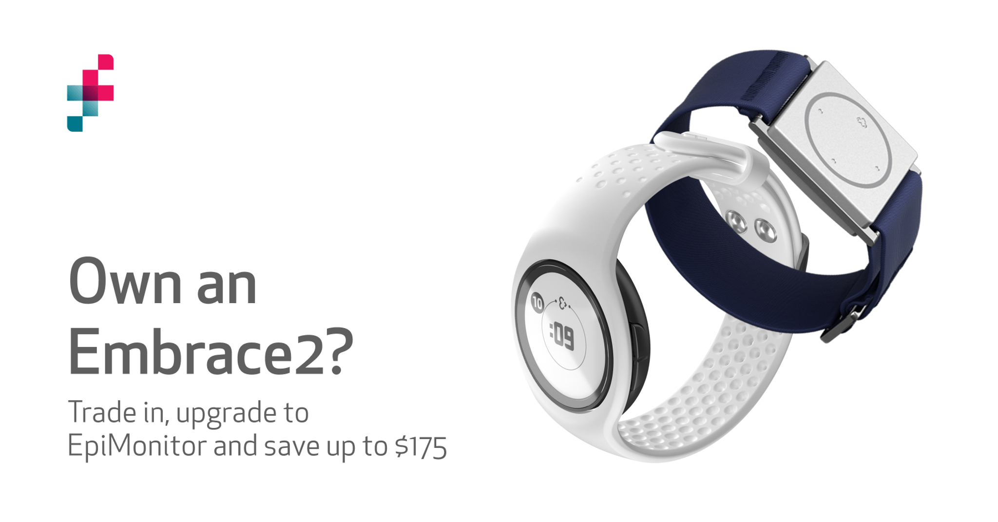 Introducing EpiMonitor Our next generation, FDAcleared epilepsy