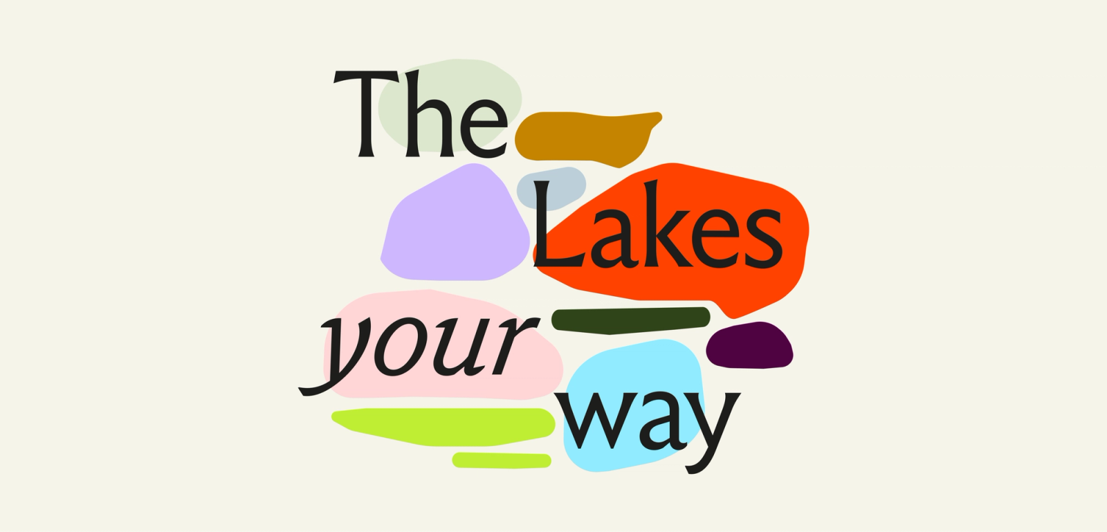 The lakes your way