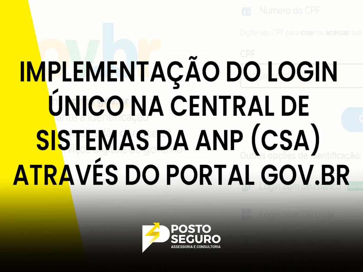Implementação do login único na Central de Sistemas da ANP (CSA) através do Portal Gov.BR