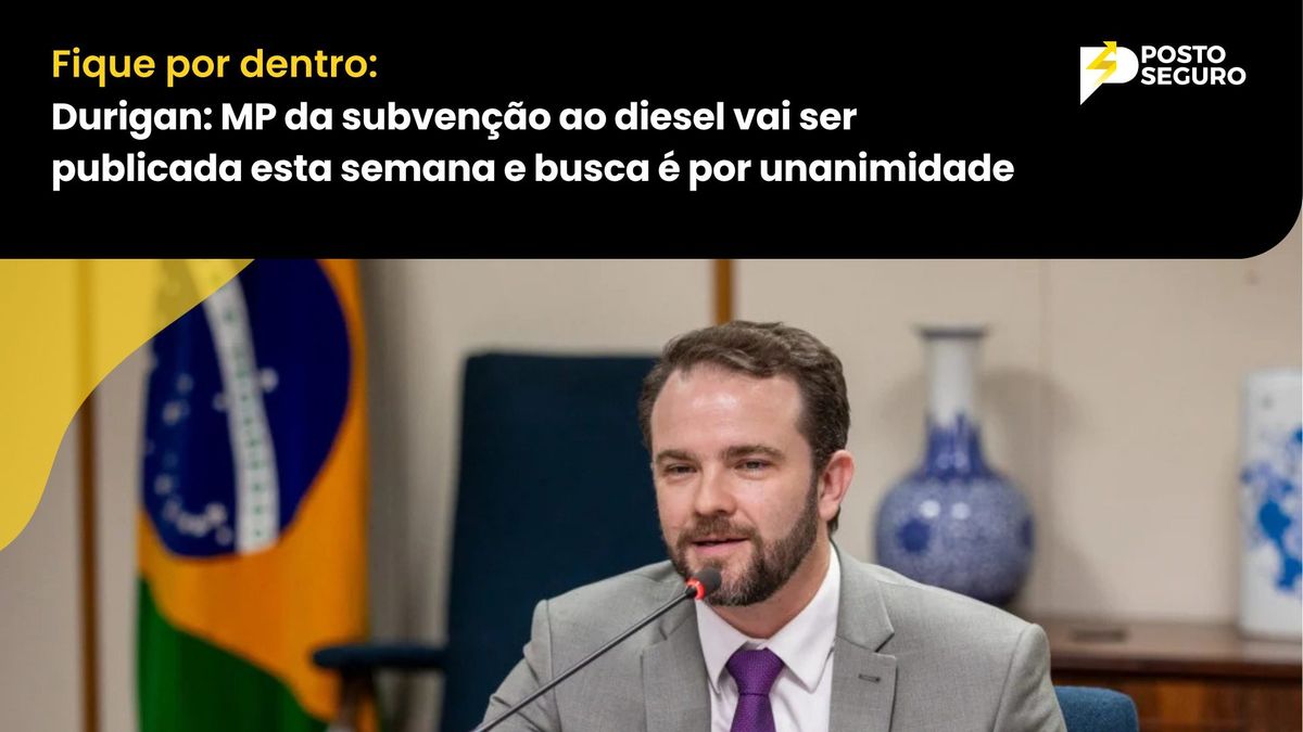 Durigan: MP da subvenção ao diesel vai ser publicada esta semana e busca é por unanimidade