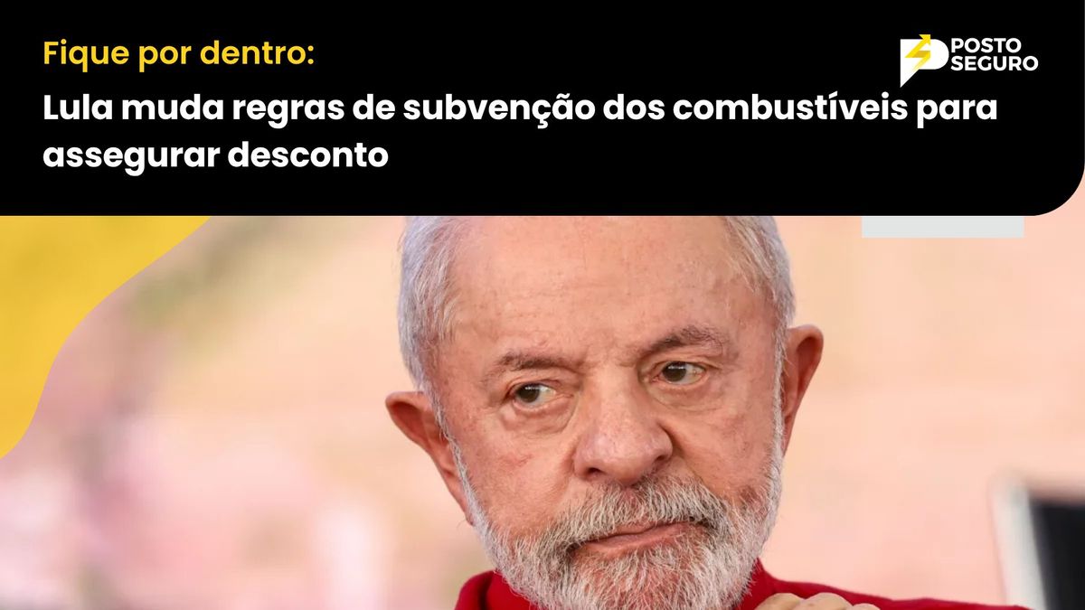 Lula muda regras de subvenção dos combustíveis para assegurar desconto