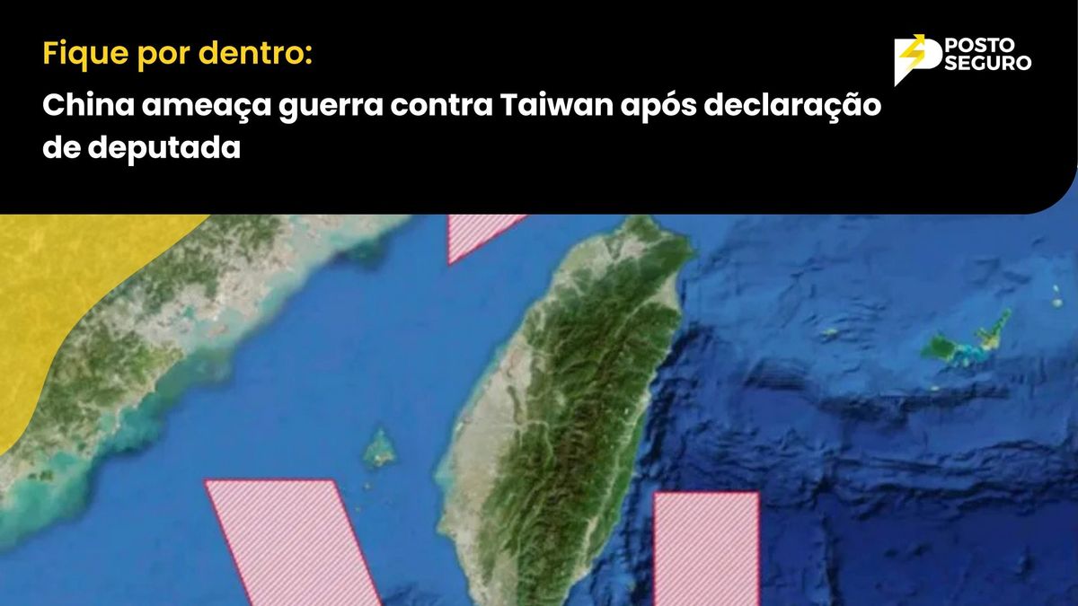 China ameaça guerra contra Taiwan após declaração de deputada.
