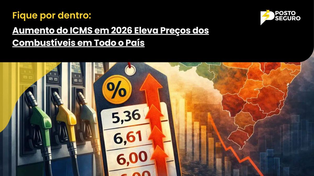 Aumento do ICMS em 2026 Eleva Preços dos Combustíveis em Todo o País