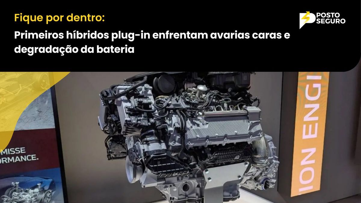 Primeiros híbridos plug-in enfrentam avarias caras e degradação da bateria