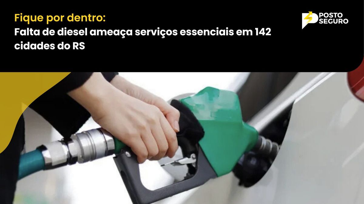 Falta de diesel ameaça serviços essenciais em 142 cidades do RS