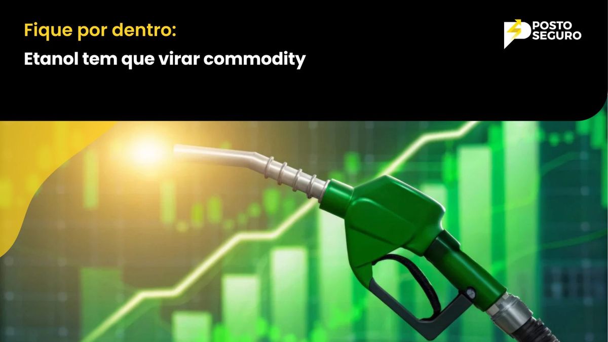 Etanol tem que virar commodity