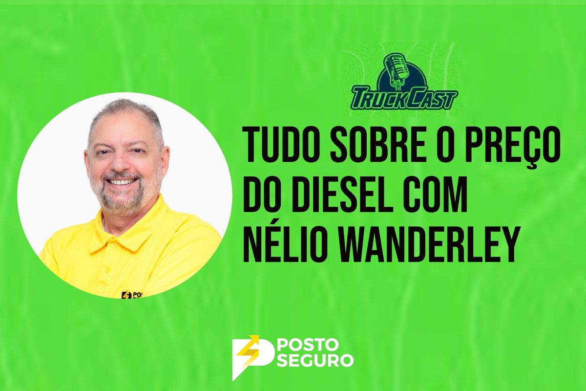 Tudo sobre o preço do diesel com Nélio Wanderley