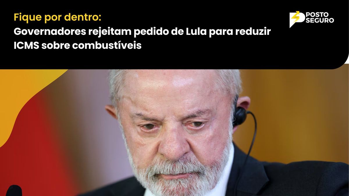 Governadores rejeitam pedido de Lula para reduzir ICMS sobre combustíveis