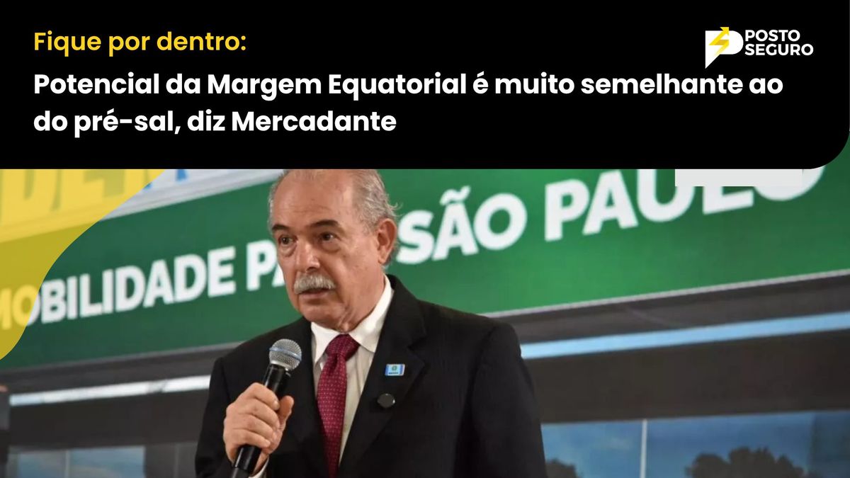 Potencial da Margem Equatorial é muito semelhante ao do pré-sal, diz Mercadante