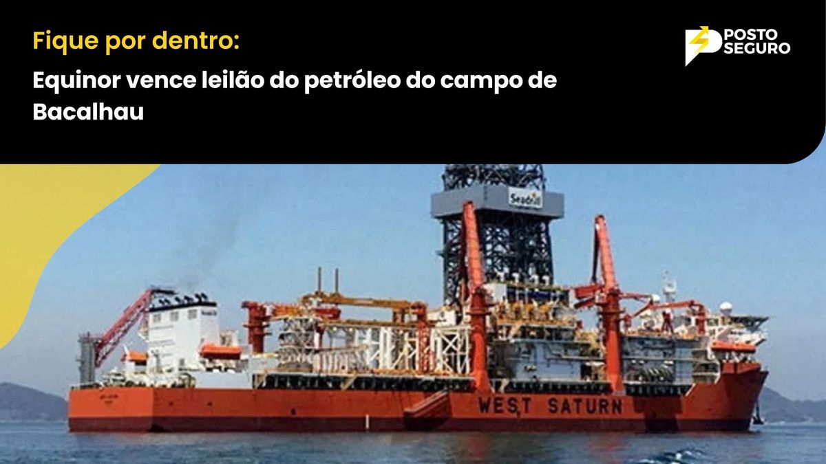 Equinor vence leilão do petróleo do campo de Bacalhau