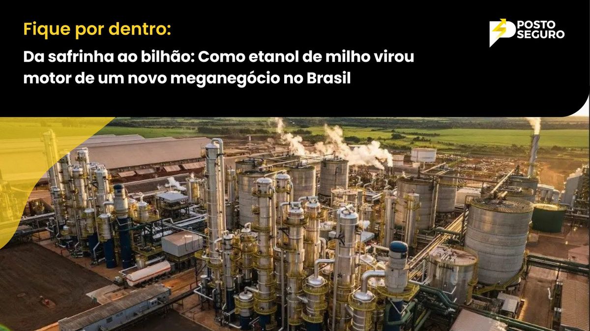Da safrinha ao bilhão: Como etanol de milho virou motor de um novo meganegócio no Brasil