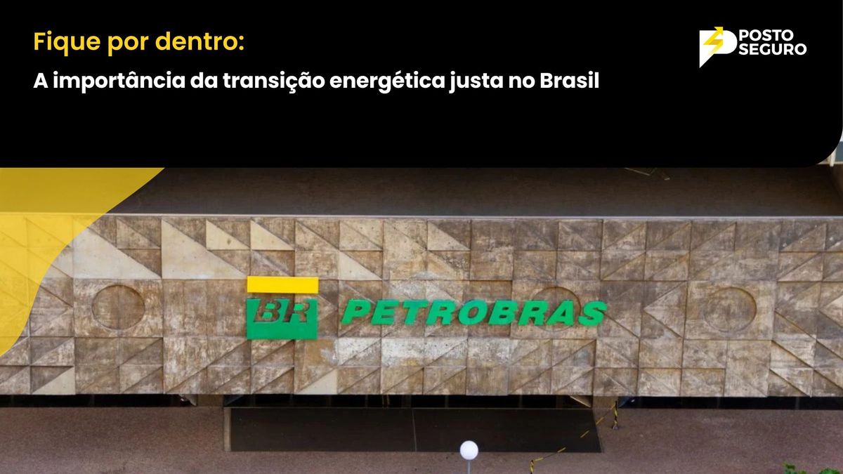 A importância da transição energética justa no Brasil