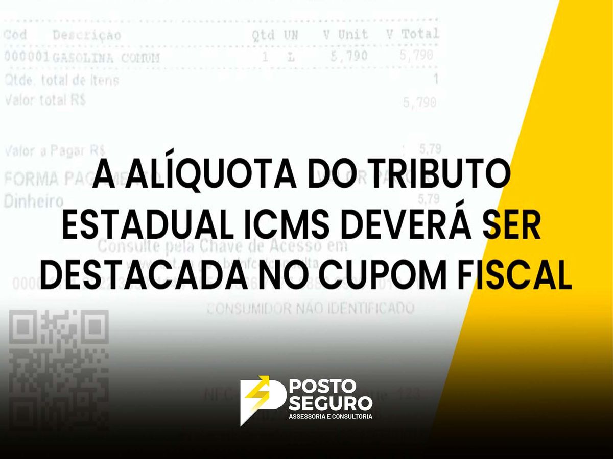 A alíquota do tributo estadual ICMS deverá ser destacada no cupom fiscal, confira