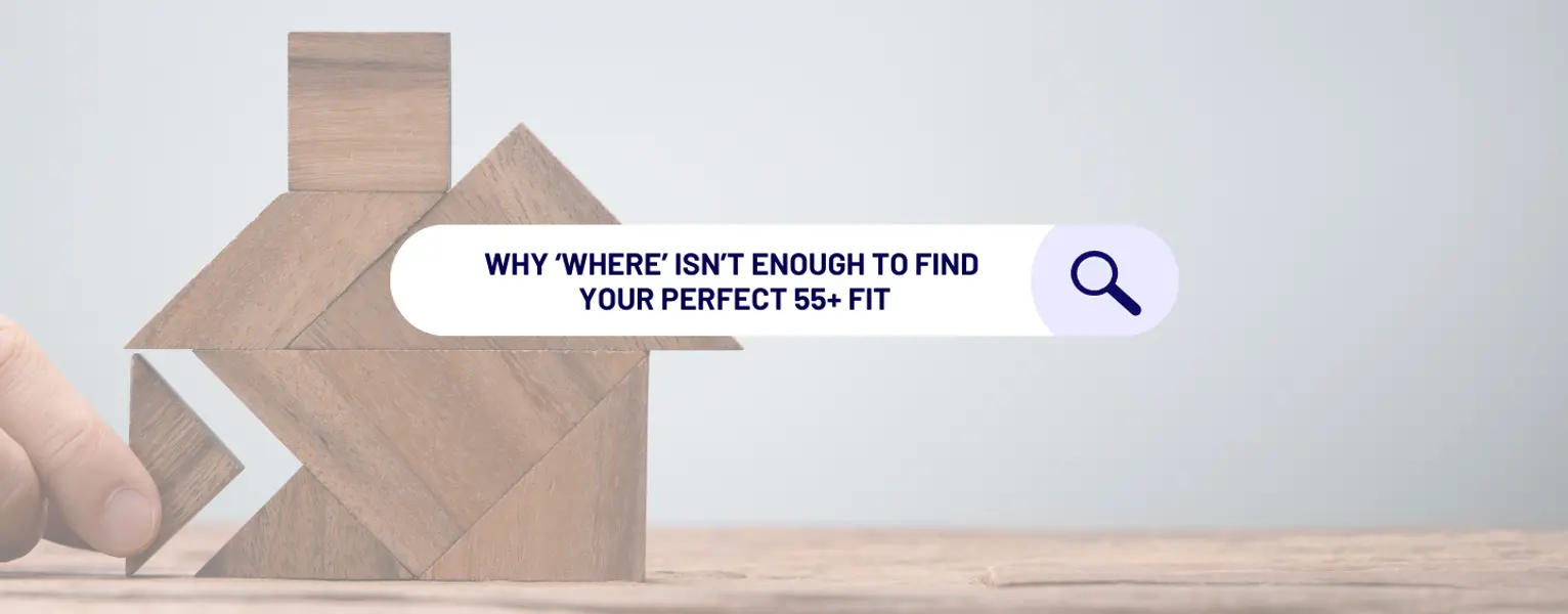 Why Location Alone Won’t Help You Find the Right Florida 55+ Community