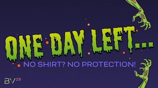 ONE DAY LEFT...