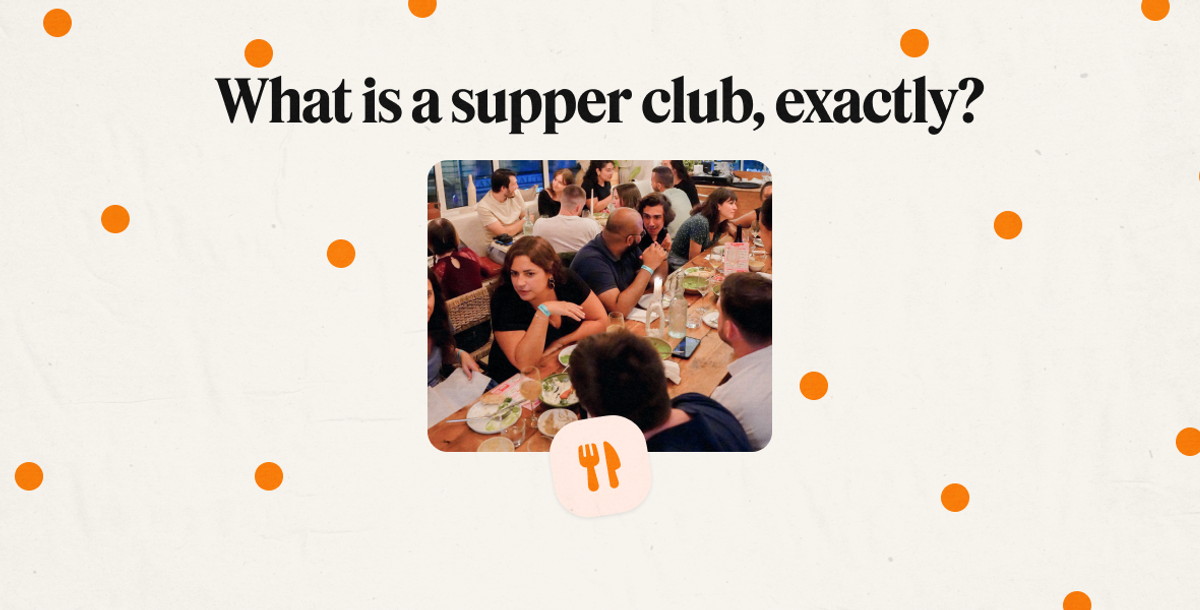 What is a supper club? The complete guide to the format, the renaissance, and how to find one