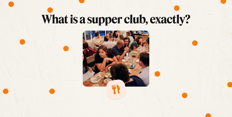 What is a supper club? The complete guide to the format, the renaissance, and how to find one