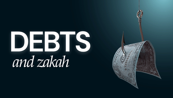Zakah on Debts — What You Owe vs. What You're Owed (2026)