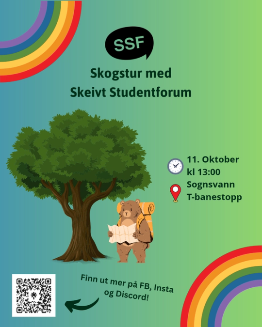 Plakat for «Skogstur med Skeivt Studentforum» 11. oktober kl. 13.00 ved Sognsvann T-banestopp, illustrert med regnbuer, et stort tre og en bjørn med tursekk og kart. En QR-kode viser til mer informasjon på Facebook, Instagram og Discord.