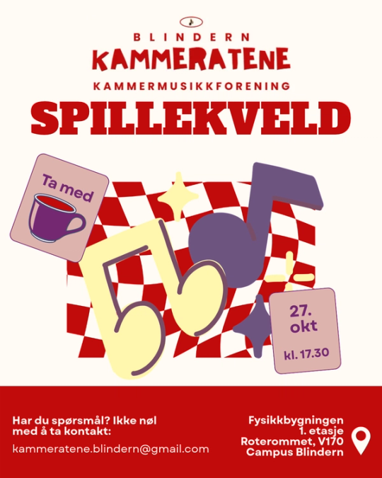 Plakat for Blindern Kammeratenes spillekveld 27. oktober kl. 17.30 i Fysikkbygningen på Campus Blindern, illustrert med noter, en kopp og et rødt og hvitt rutemønster.