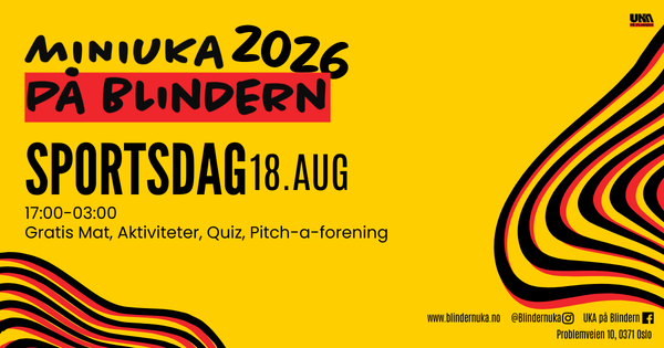 Gul plakat for «Miniuka 2026 på Blindern» som reklamerer for sportsdag 18. august med gratis mat, aktiviteter, quiz og «pitch-a-forening», dekorert med bølgende røde, svarte og gule linjer i hjørnene.