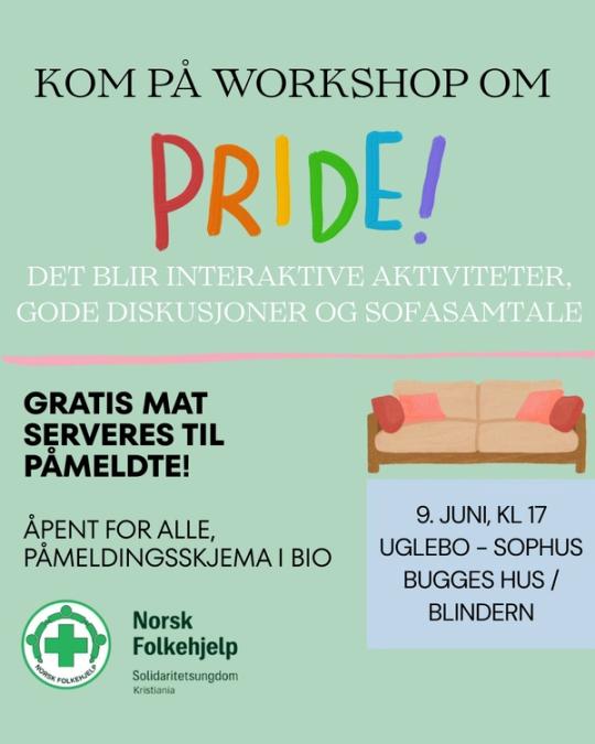 Plakat på lysegrønn bakgrunn som inviterer til en Pride-workshop med interaktive aktiviteter, gode diskusjoner og sofasamtale, med informasjon om gratis mat, åpen påmelding og sted og tid for arrangementet.