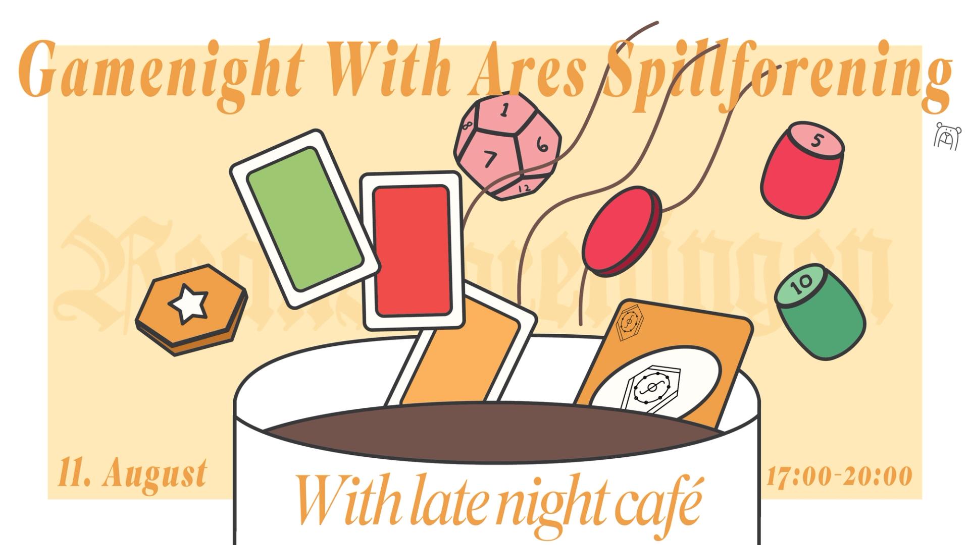 Illustrasjon av brettspillkveld med Ares Spillforening, med kort, terning, brikker og sjetonger som flyr opp av en kopp, og teksten «Gamenight With Ares Spillforening» samt datoen 11. august og tidspunktet 17:00–20:00.