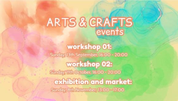 Fargerik plakat for «Arts & Crafts events» med to verksteder søndag 13. september og 11. oktober kl. 16–20, samt utstilling og marked søndag 8. november kl. 13–17.