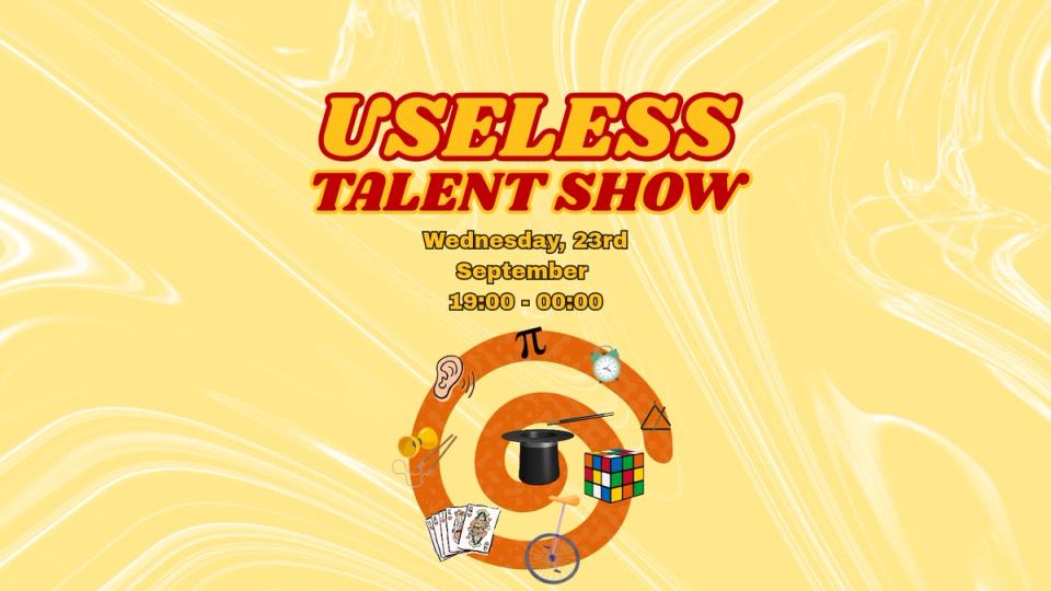 Gul plakat for «Useless Talent Show» onsdag 23. september kl. 19.00–00.00, dekorert med blant annet en tryllehatt, Rubiks kube, kortstokk og enhjulssykkel.