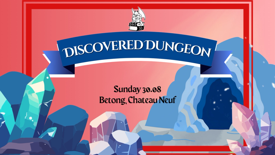 Illustrasjon av en fantasihule med fargerike krystaller og en banner med teksten «Discovered Dungeon» og arrangementinformasjon «Sunday 30.08, Betong, Chateau Neuf».