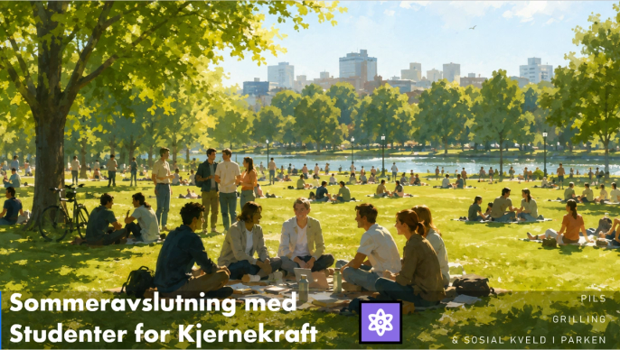 Illustrasjon av mange studenter som sitter i grupper på et grønt parkområde en solrik dag, med trær, en elv og byens skyline i bakgrunnen, og teksten «Sommeravslutning med Studenter for Kjernekraft» over bildet.