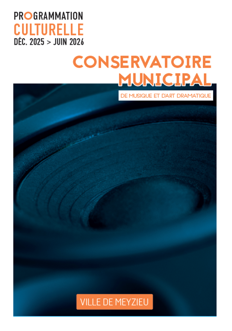 Plaquette de présentation Conservatoire municipal de musique et d'art dramatique - Programmation Culturelle 2025/2026