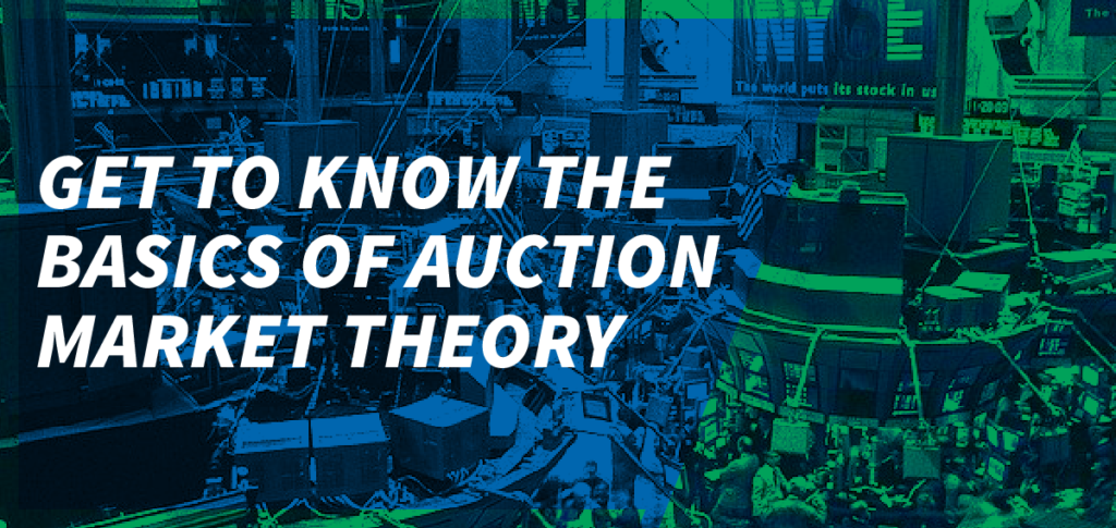 Graphic reading “Get to Know the Basics of Auction Market Theory” over a trading floor.