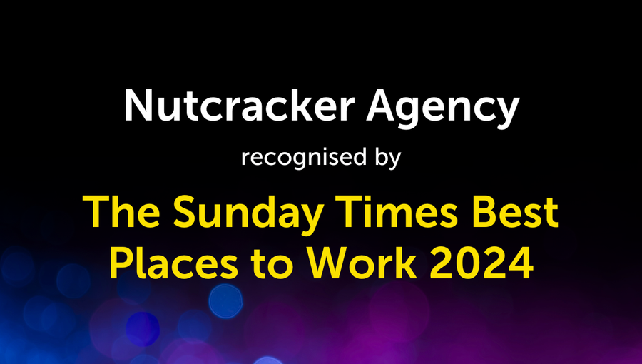 Nutcracker Agency Becomes a Sunday Times Best Place to Work 2024 | Blog