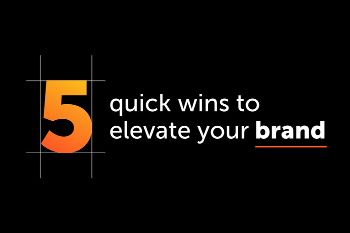 5 quick wins to elevate your brand image