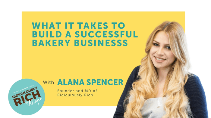Ever wondered what it takes to build a successful cake and bakery business? We spoke to series 12 winner of The Apprentice, Alana Spencer, Founder and Managing Director of Ridiculously Rich by Alana to find out.