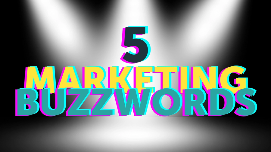 Marketing is schpeel is full of buzzwords – some are great, others not so much. We list our favourite marketing buzzwords of 2021.