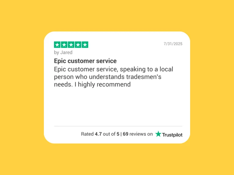 A 5 star Trustpilot review by Jared from the 7/31/2025, "Epic customer service, speaking to a local person who understands tradesmen's needs. I highly recommend"