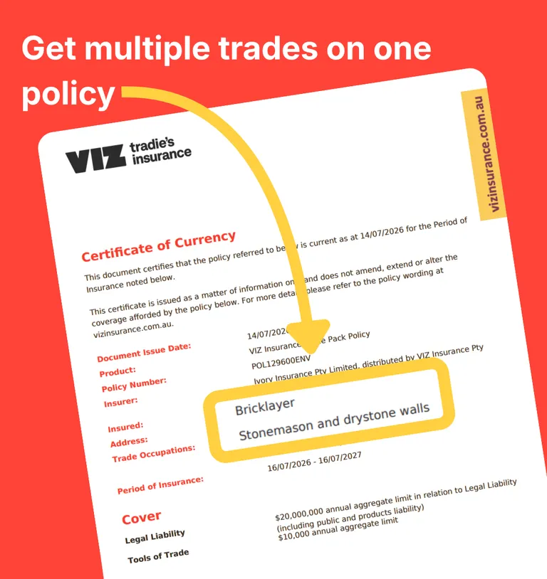 Certificate of Currency showing bricklayer and stonemason/dry stone wall occupations covered under one VIZ tradies insurance policy.