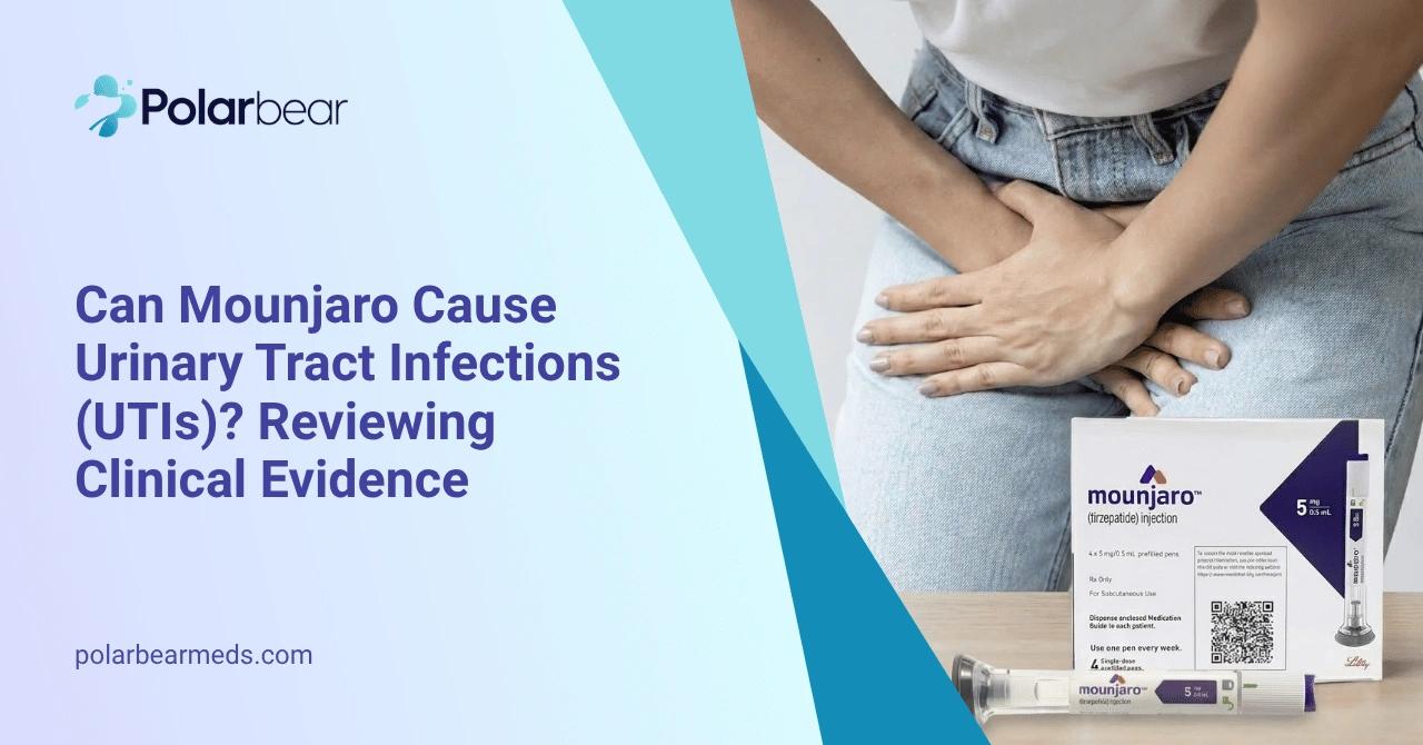 Can Mounjaro Cause UTIs? Clinical Evidence Explained