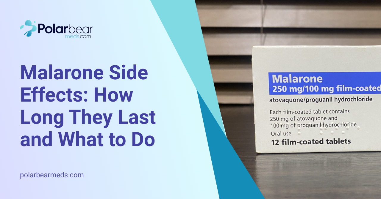 Malarone Side Effects: How Long They Last & Prevention Tips