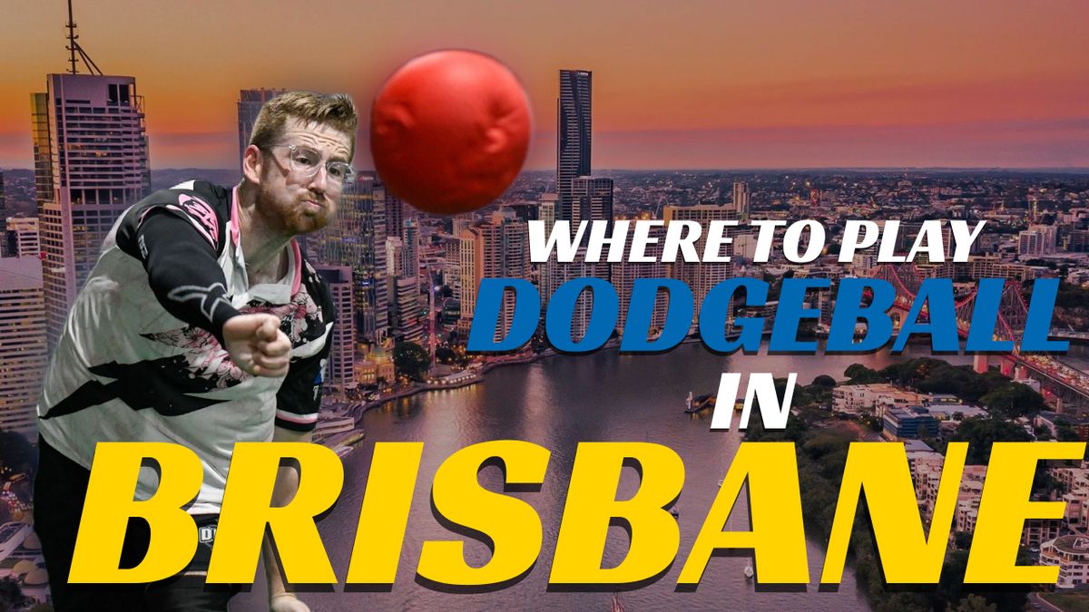 Man throwing dodgeball with hero text "Where to play dodgeball in Brisbane"