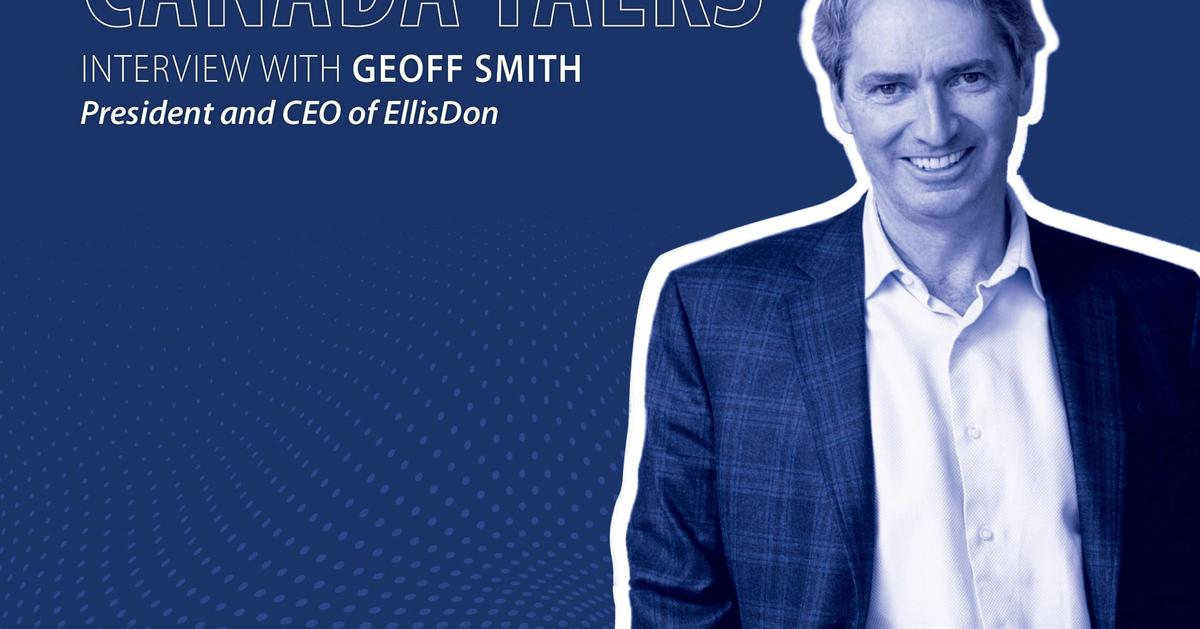 EllisDon - Geoff Smith joins Andrew Krystal on CanadaTalks SiriusXM