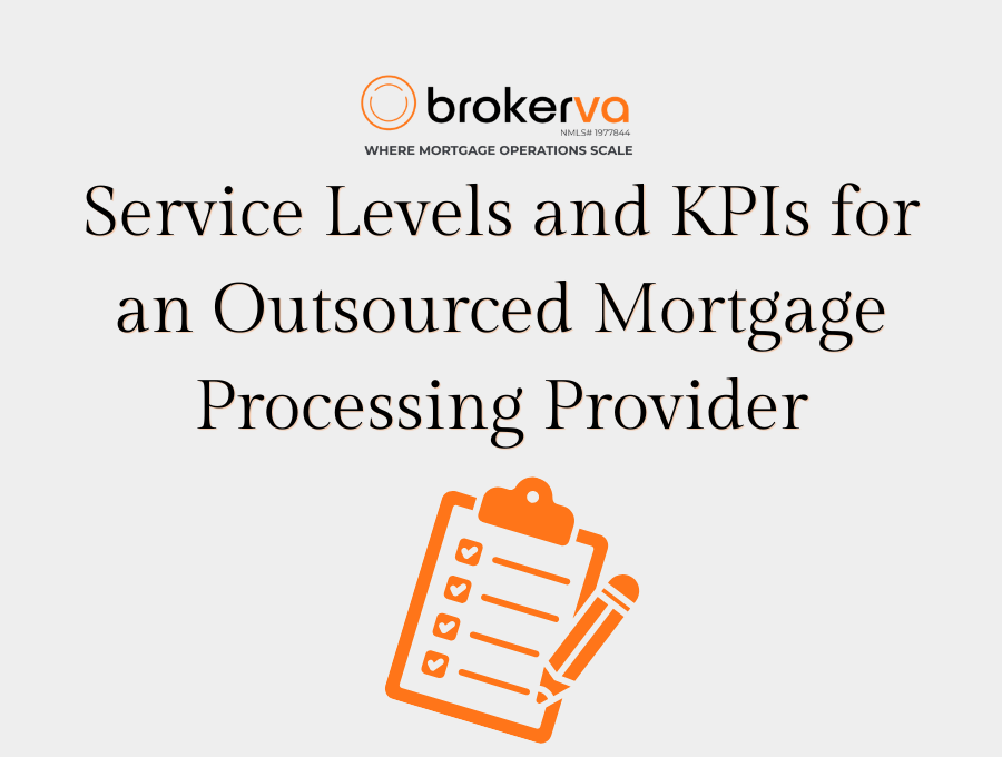 Service Levels and KPIs for an Outsourced Mortgage Processing Provider