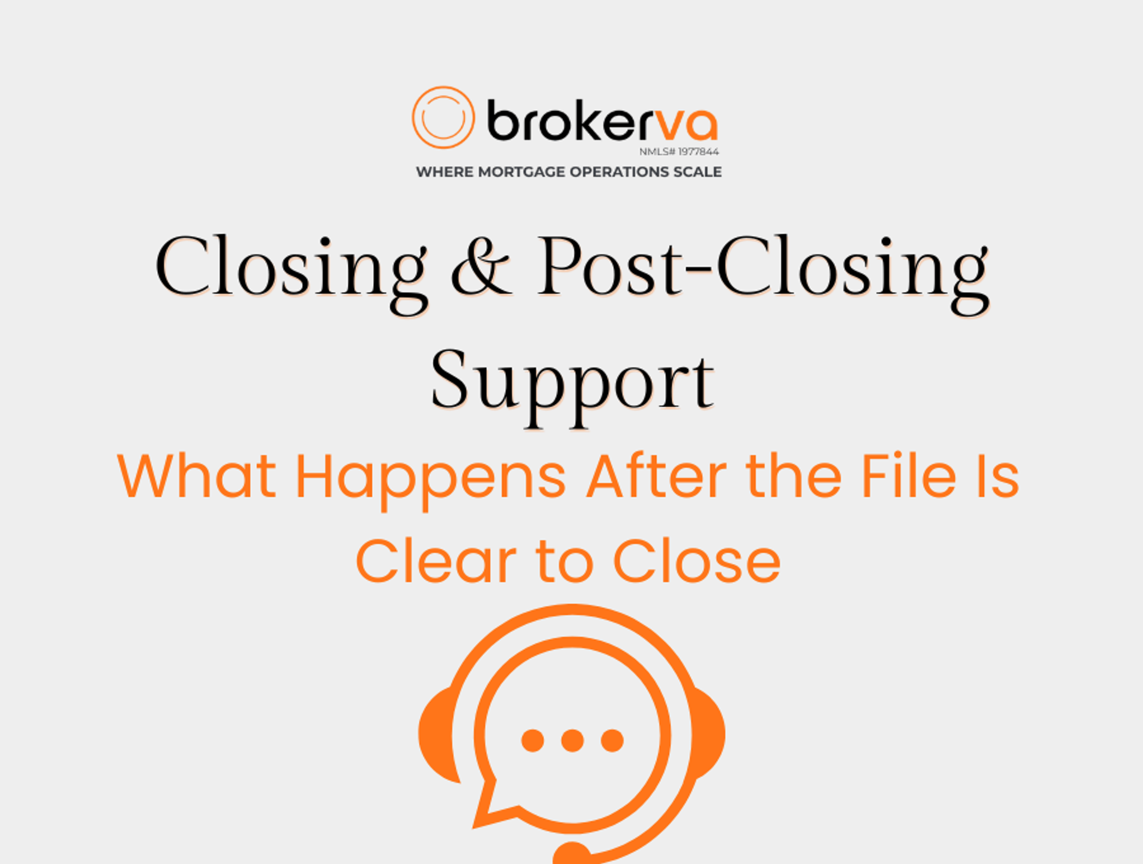 What Happens After the File Is Clear to Close